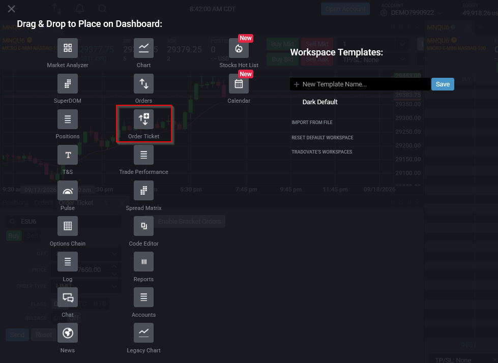 Tradovate-Menü New Plus geöffnet, das Modul Order Ticket wird auf den Workspace gezogen